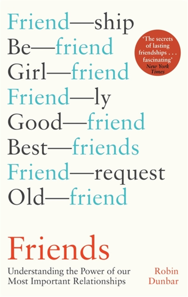 Friends Literally Save Your Life: How Robin Dunbar Links Social Ties to Survival